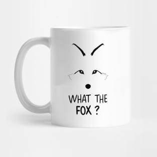 What the Fox ? Mug